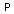 P