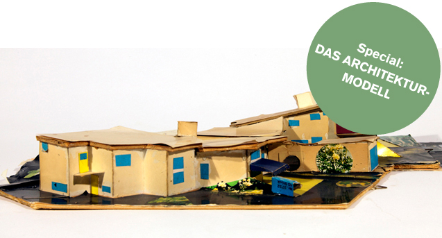 Das Architekturmodell. Werkzeug, Fetisch, Kleine Utopie / BauNetzWOCHE #272