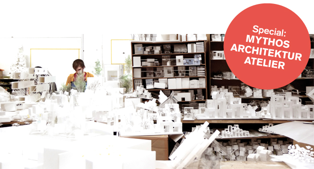 Mythos Architekturatelier / BauNetzWOCHE #306