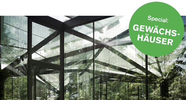 Gewächshäuser / BauNetzWOCHE #318