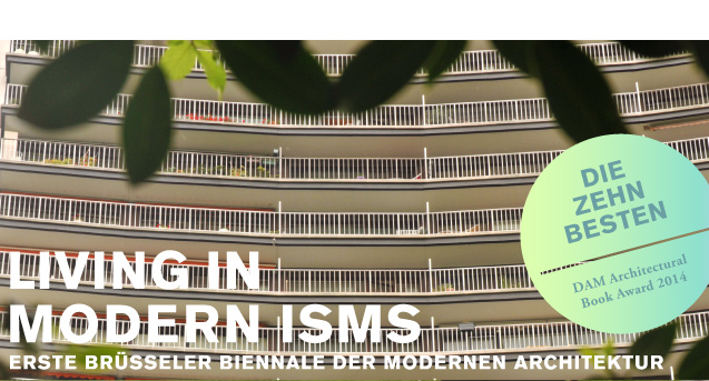 Biennale Brüssel: Living in modern isms / BauNetzWOCHE #381