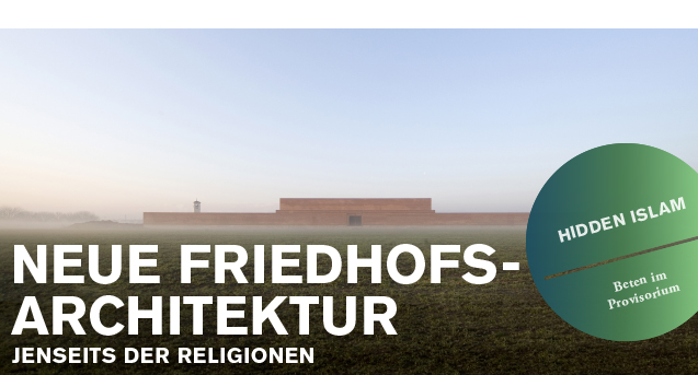 Neue Friedhofsarchitektur / BauNetzWOCHE #409