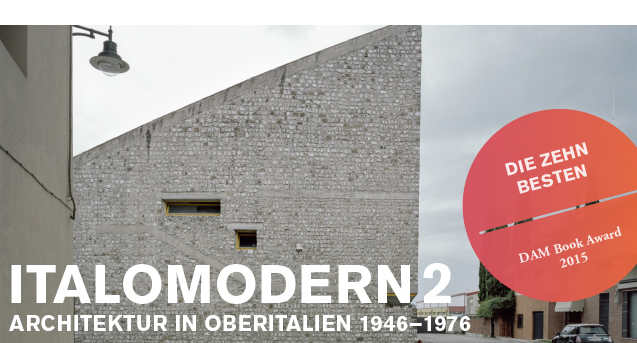 Italomodern 2: Architektur in Oberitalien 1946-1976 / BauNetzWOCHE #427
