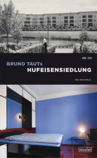 Bruno Tauts Hufeisensiedlung 