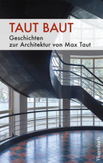 Buchcover: Taut Baut, mit Fotografien von Stefan Mller, herausgegeben vom Werkbund Berlin 