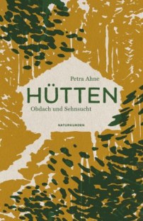 Buchcover: Htten. Obdach und Sehnsucht, Matthes & Seitz Berlin 2019, Gestaltung: Pauline Altmann und Judith Schalansky