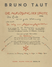 Buchcover: Bruno Taut „Die Auflösung der Städte“, hg. von Manfred Speidel, Berlin: Gebr. Mann Verlag, 2020
