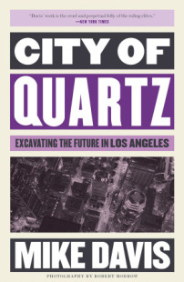 Sein bekanntestes Buch: City of Quartz, erschienen 1990, in der aktuellen Gestaltung von Verso Books.