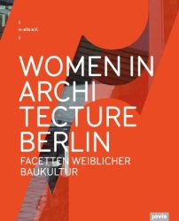 Buchcover Women in Architecture Berlin. Facetten weiblicher Baukultur 