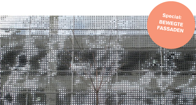 Bewegte Fassaden / BauNetzWOCHE #200
